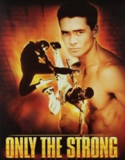 Only the Strong