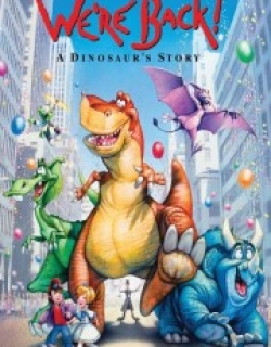 We're Back! A Dinosaur's Story
