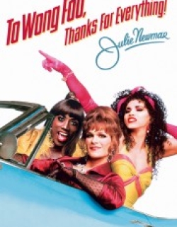 To Wong Foo, Thanks for Everything! Julie Newmar