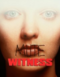 Mute Witness