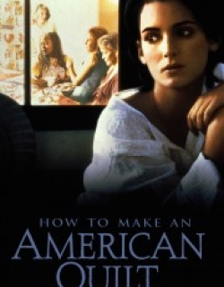 How to Make an American Quilt