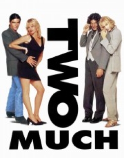 Two Much