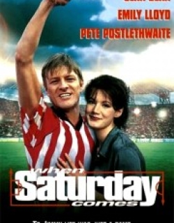 When Saturday Comes