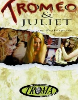 Tromeo & Juliet
