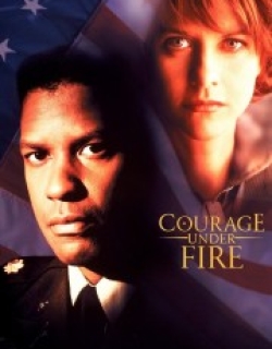 Courage Under Fire