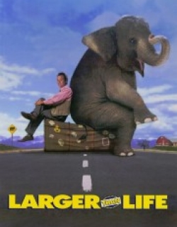 Larger than Life