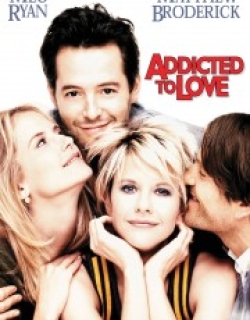 Addicted to Love