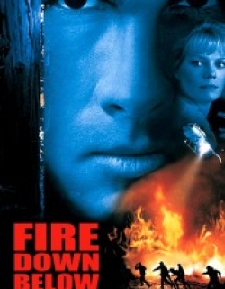Fire Down Below
