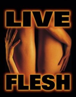 Live Flesh