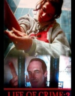 Life of Crime 2