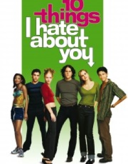 10 Things I Hate About You