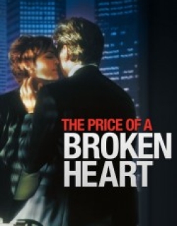 The Price of a Broken Heart