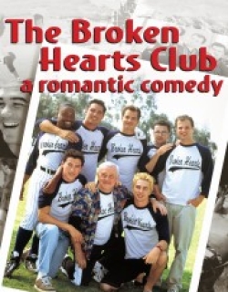 The Broken Hearts Club: A Romantic Comedy