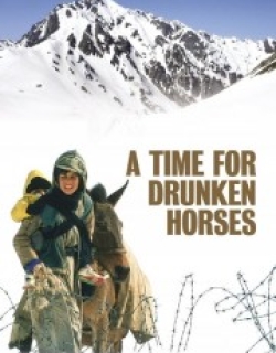 A Time for Drunken Horses