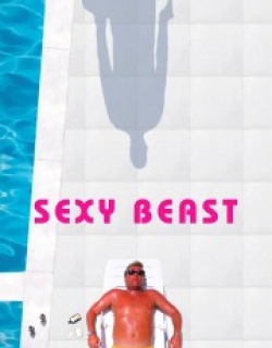 Sexy Beast