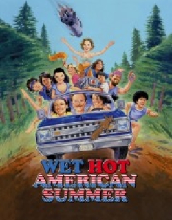 Wet Hot American Summer