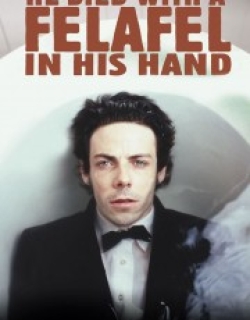 He Died with a Felafel in His Hand