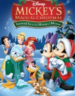 Mickey's Magical Christmas: Snowed in at the House of Mouse