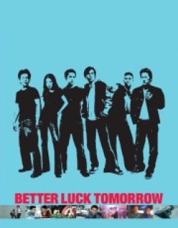Better Luck Tomorrow