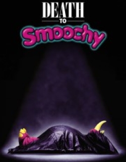 Death to Smoochy