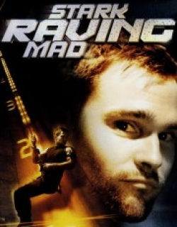 Stark Raving Mad