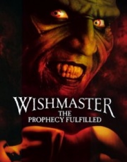 Wishmaster 4: The Prophecy Fulfilled