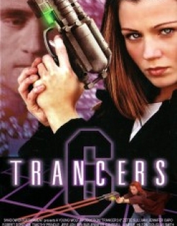 Trancers 6: Life After Deth