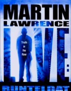 Martin Lawrence Live: Runteldat