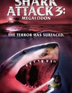 Shark Attack 3: Megalodon
