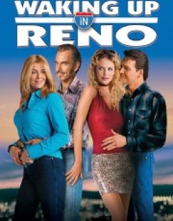 Waking Up in Reno