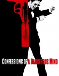 Confessions of a Dangerous Mind