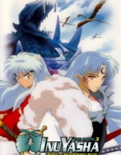 Inuyasha the Movie 3: Swords of an Honorable Ruler