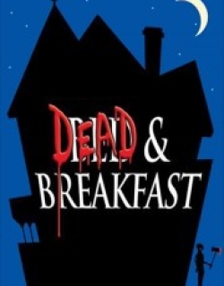 Dead & Breakfast