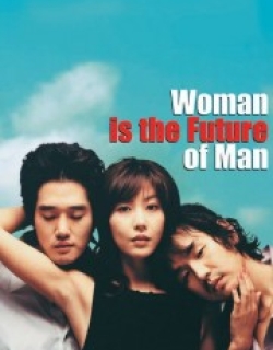 Woman Is the Future of Man