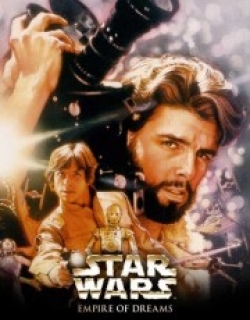 Empire of Dreams: The Story of the Star Wars Trilogy