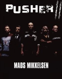 Pusher II: With Blood on My Hands