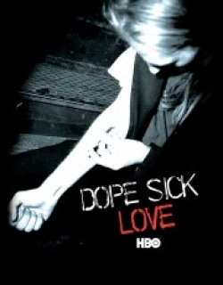 Dope Sick Love