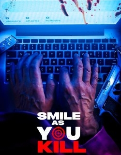 Smile as You Kill