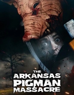 The Arkansas Pigman Massacre