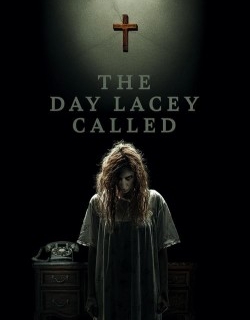 The Day Lacey Called
