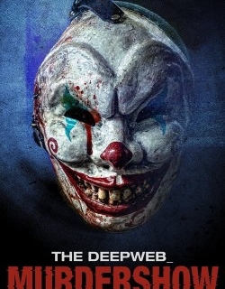 The Deep Web: Murdershow
