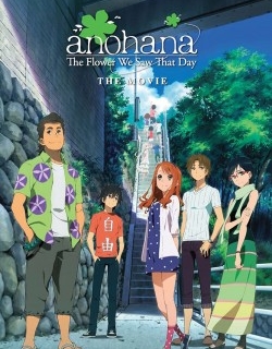anohana: The Flower We Saw That Day - The Movie