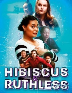 Hibiscus & Ruthless