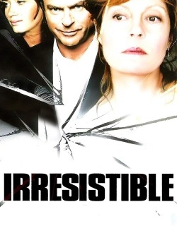 Irresistible
