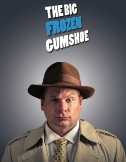 The Big Frozen Gumshoe