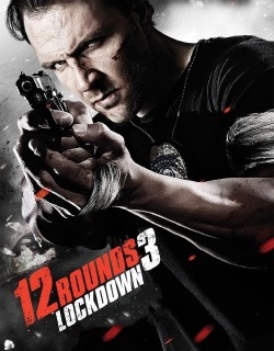 12 Rounds 3: Lockdown