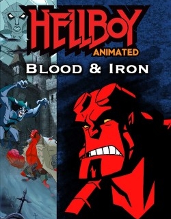 Hellboy Animated: Blood and Iron
