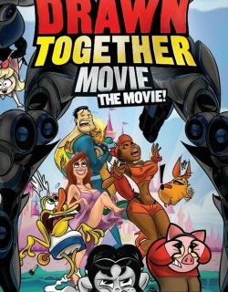 The Drawn Together Movie: The Movie!