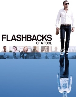 Flashbacks of a Fool
