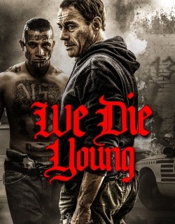 We Die Young
